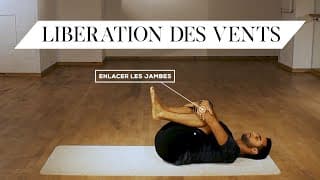 La libération des vents (Pavana Muktasana)